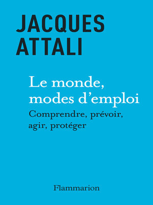 cover image of Le monde, modes d'emploi